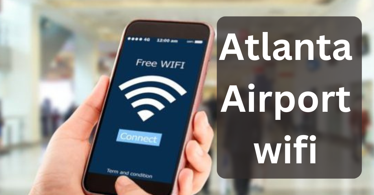 Atlanta Airport Wifi